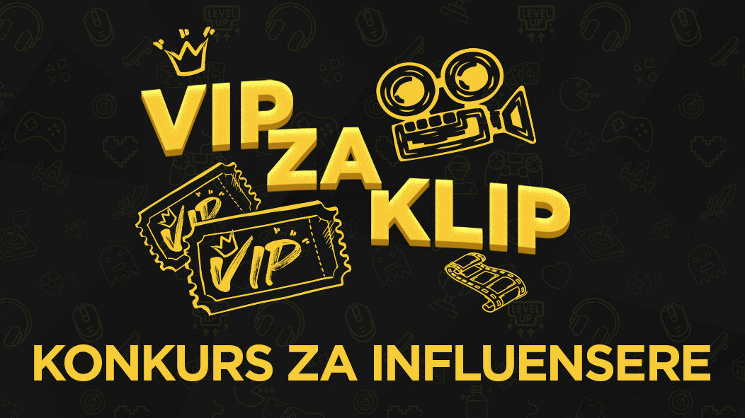 Prijavi se na naš konkurs VIP ZA KLIP i osvoji VIP akreditaciju za GAMES.CON
