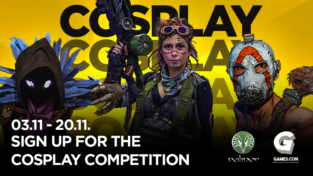Games.con returns to the Belgrade Fair again, and with it our SIXTH COSPLAY COMPETITION, which will be held on both days this year! Games.con returns to the Belgrade Fair again, and with it our SIXTH COSPLAY COMPETITION, which will be held on both days this year!